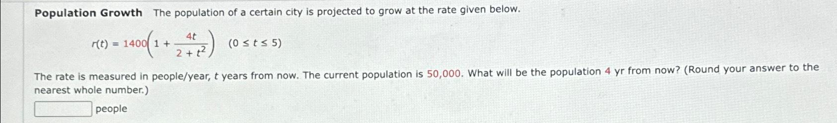 Solved Population Growth The population of a certain city is | Chegg.com