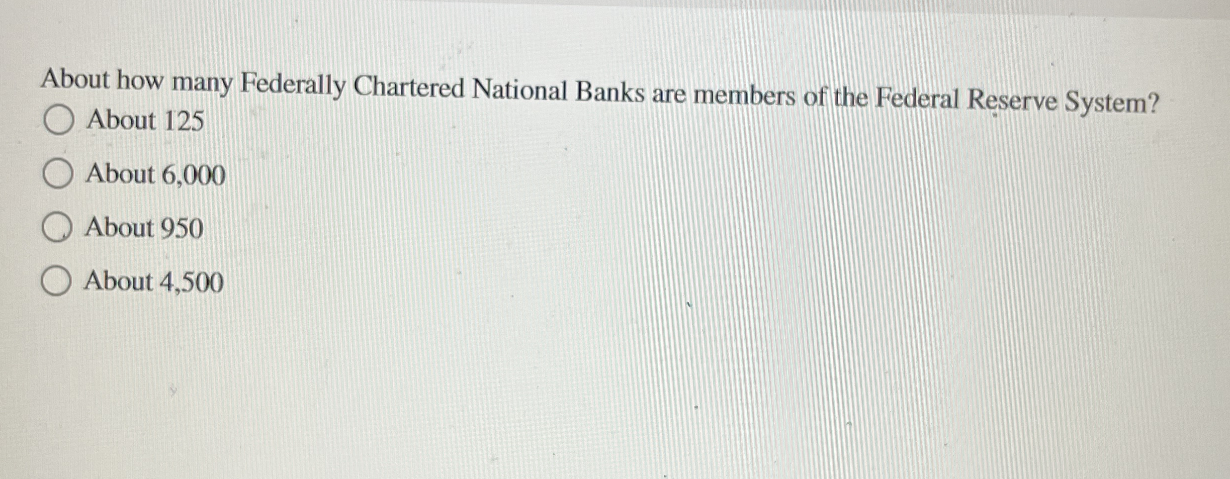 Solved About How Many Federally Chartered National Banks Are | Chegg.com