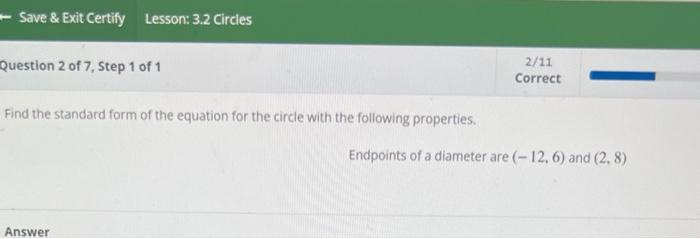 Solved Find the standard form of the equation for the circle | Chegg.com