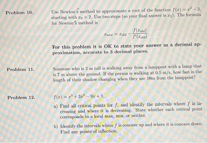 Solved Problem 10. Use Newton'ś method to approximate a root | Chegg.com