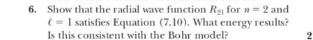 Solved Show that the radial wave function R21 ﻿for n=2 ﻿and | Chegg.com