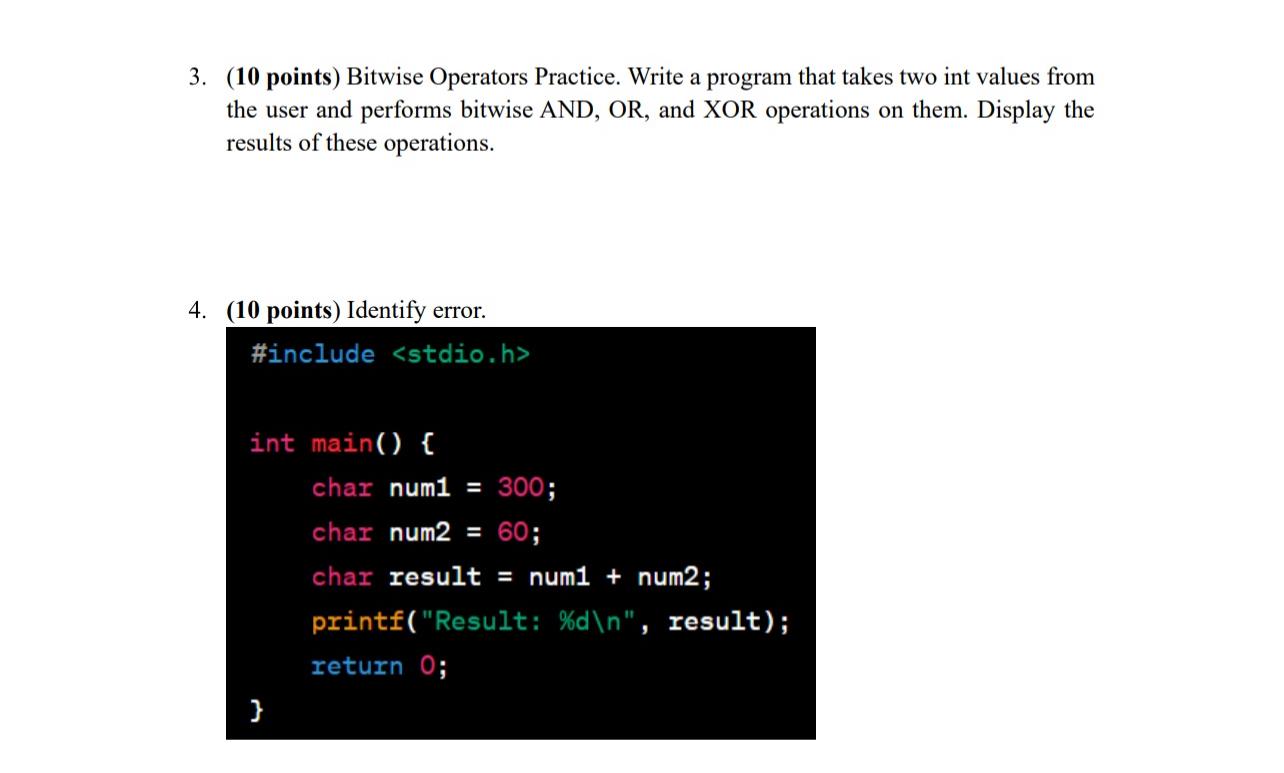 Solved (10 ﻿points) ﻿Bitwise Operators Practice. Write A | Chegg.com