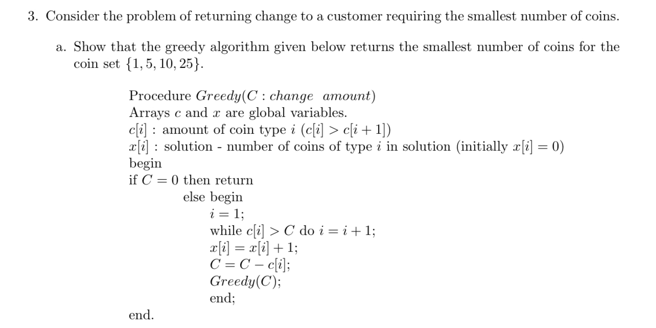 Solved Consider the problem of returning change to a | Chegg.com