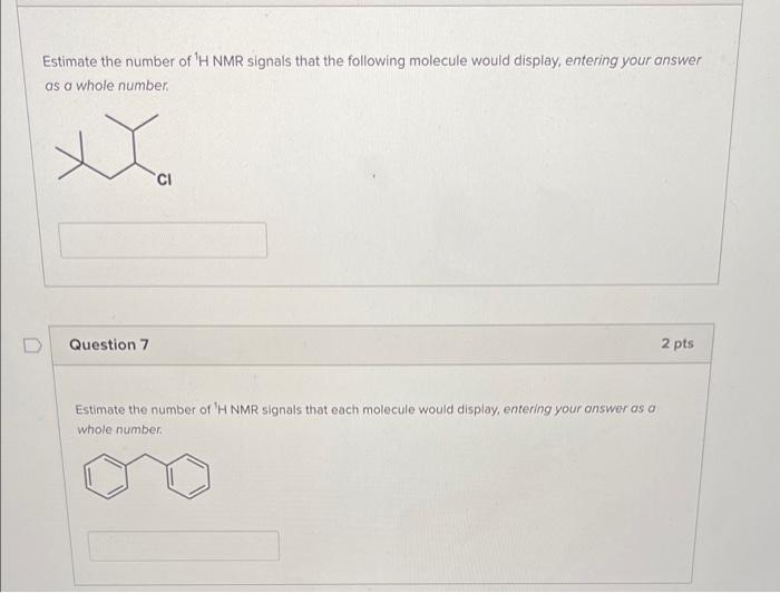 Solved Estimate the number of 'H NMR signals that the | Chegg.com