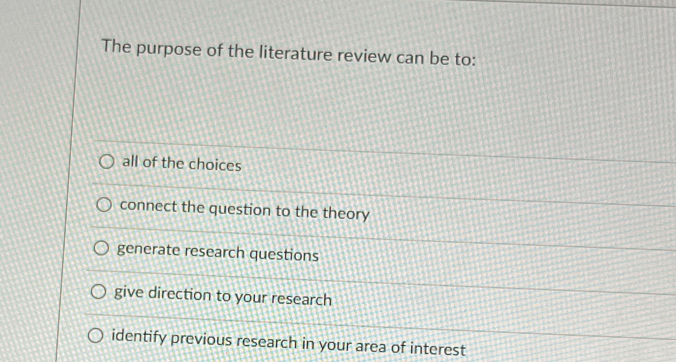 a literature review is based on the assumption that