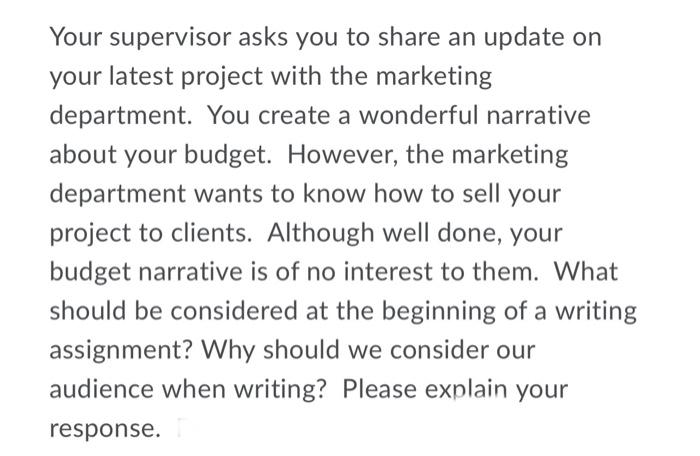 Solved Your supervisor asks you to share an update on your | Chegg.com