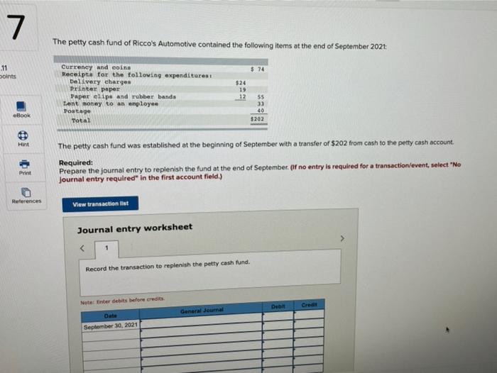 Solved 7 The petty cash fund of Ricco's Automotive contained | Chegg.com