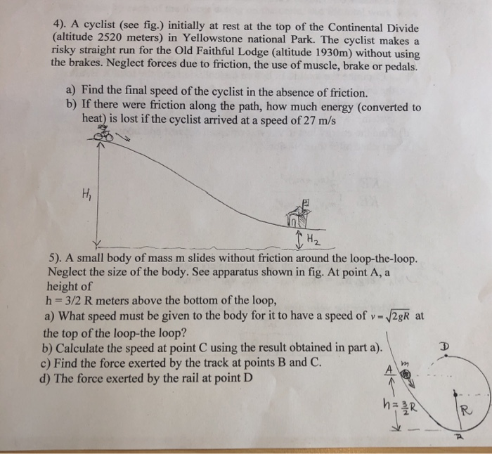 Solved 4). A Cyclist (see Fig.) Initially At Rest At The Top | Chegg.com