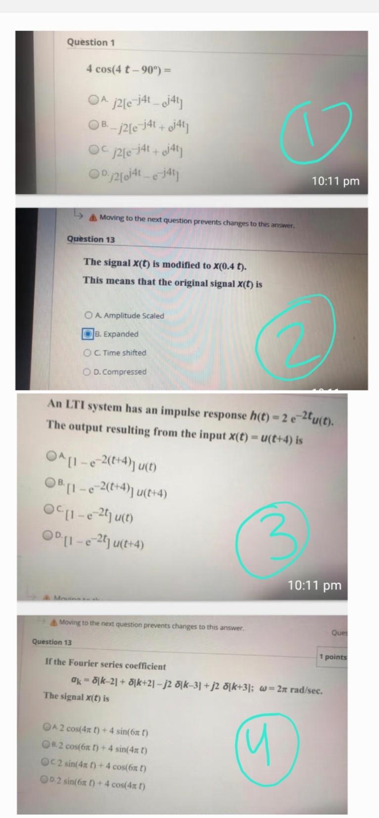 Solved Question 1 4 Cos 4 T 90 Oa A 2 E J4t J4 Chegg Com