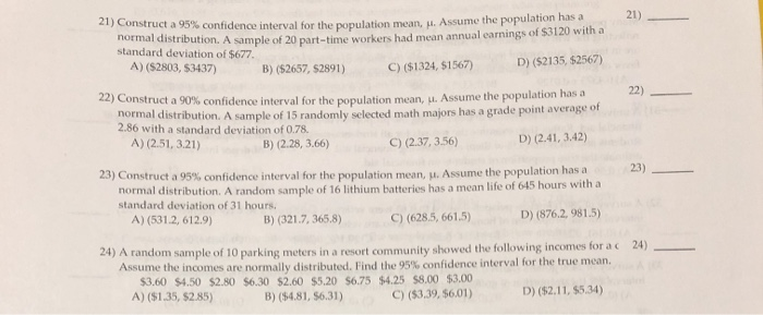 Solved 21) 21) Construct a 95% confidence interval for the | Chegg.com