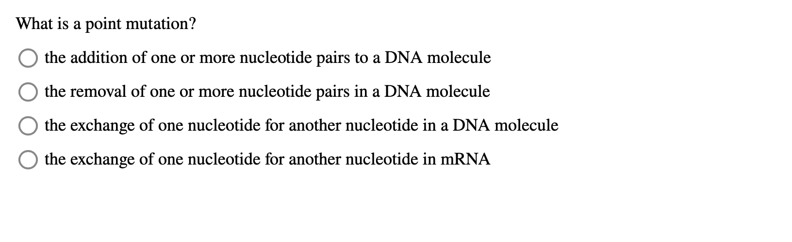 Solved What is a point mutation?the addition of one or more | Chegg.com