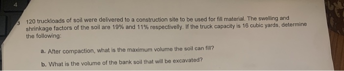 Solved 120 truckloads of soil were delivered to a | Chegg.com