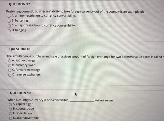 Solved QUESTION 17 Restricting domestic businesses #39 ability Chegg com