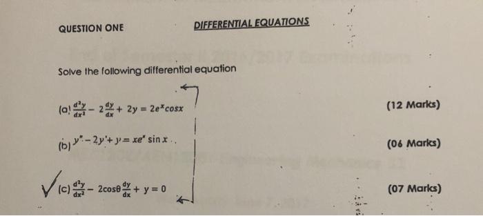 Solved QUESTION ONE DIFFERENTIAL EQUATIONS Solve the | Chegg.com
