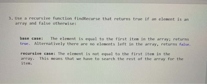 Solved 3. Use a recursive function findRecurse that returns | Chegg.com