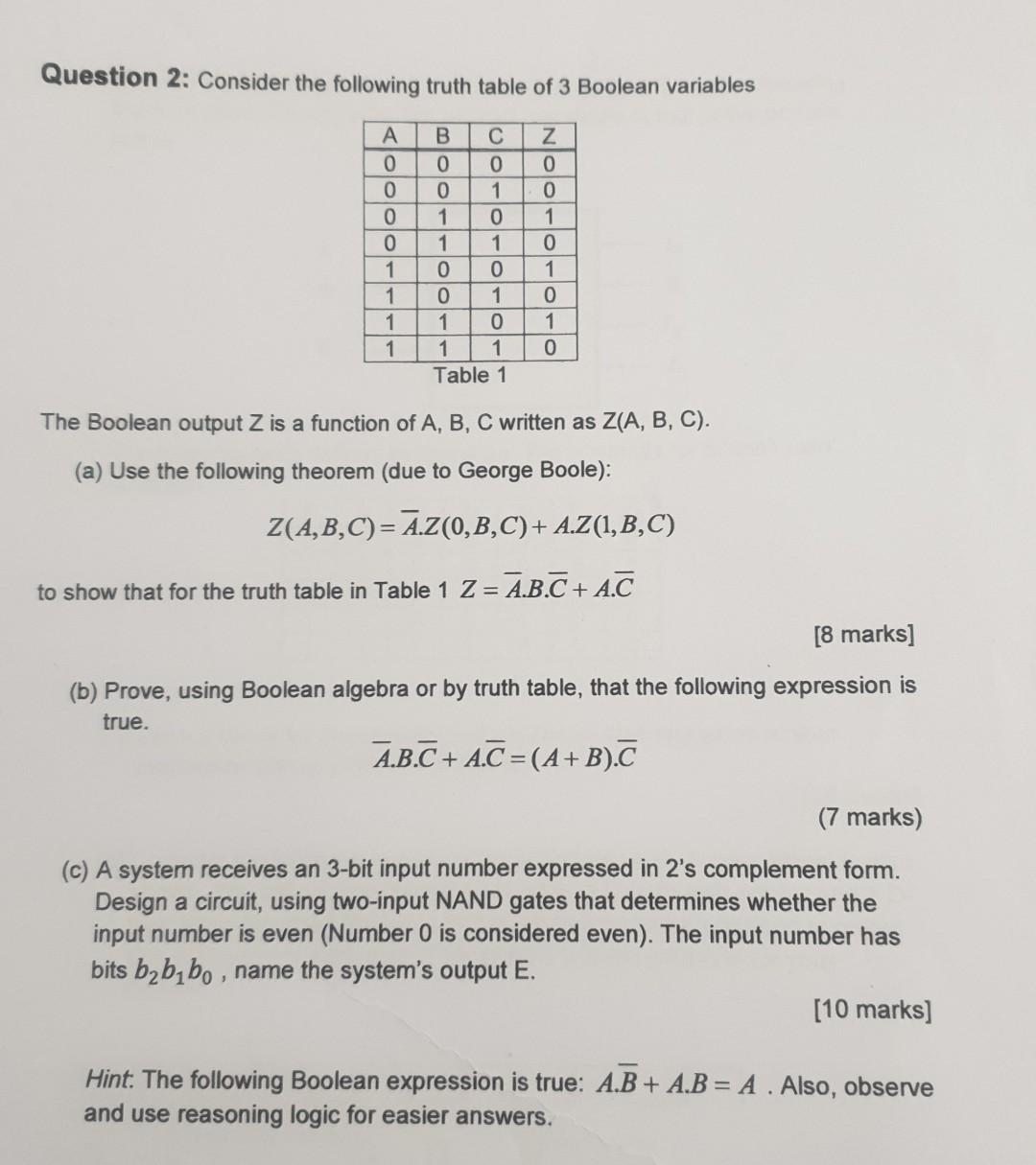 Solved Question 2: Consider the following truth table of 3 | Chegg.com