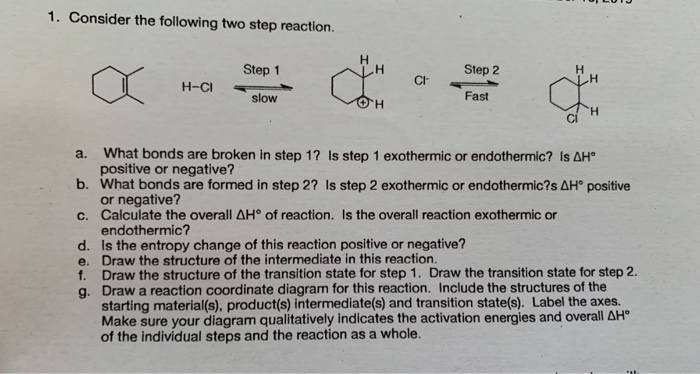 Solved 1. Consider the following two step reaction. H Step 1 | Chegg.com