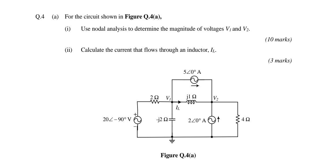 Solved Q.4 (a) For The Circuit Shown In Figure Q.4(a), Use | Chegg.com