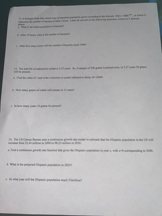 Solved 12. A Biologist Finds That Certain Type Of Bacterial 