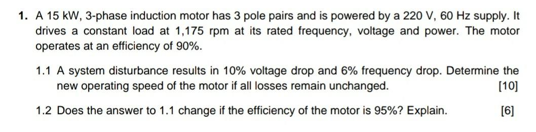 Solved 1. A 15 kW, 3-phase induction motor has 3 pole pairs | Chegg.com