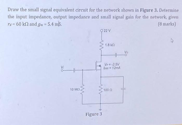 Solved Draw the small signal equivalent circuit for the | Chegg.com
