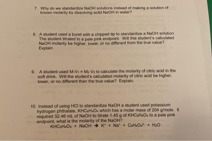 solved-7-why-do-we-standardize-naoh-solutions-instead-of-chegg