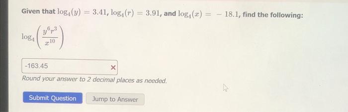 Solved Given that log4(y)=3.41,log4(r)=3.91, and | Chegg.com
