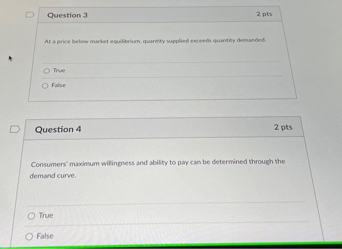 Solved D Question 3 2 pts At a price below market | Chegg.com