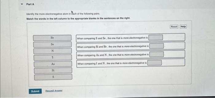 Solved Identify the more electronegative atom in fach of the | Chegg.com