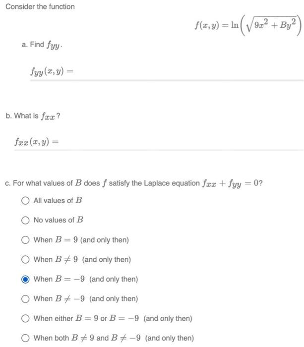 Solved Consider The Function F X Y Ln 9x2 By2 A Find Fyy