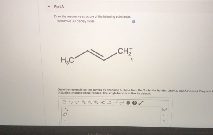 Solved Part A Draw The Resonance Structure Of The Following | Chegg.com