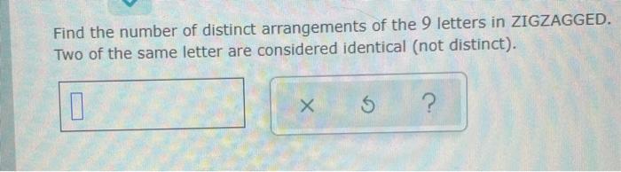 Solved Find the number of distinct arrangements of the 9 | Chegg.com