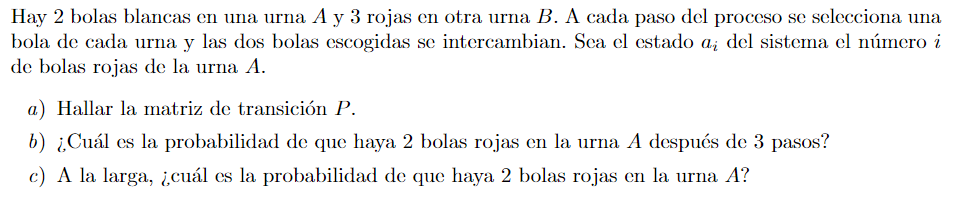 Solved Hay 2 ﻿bolas Blancas En Una Urna A ﻿y 3 ﻿rojas En | Chegg.com