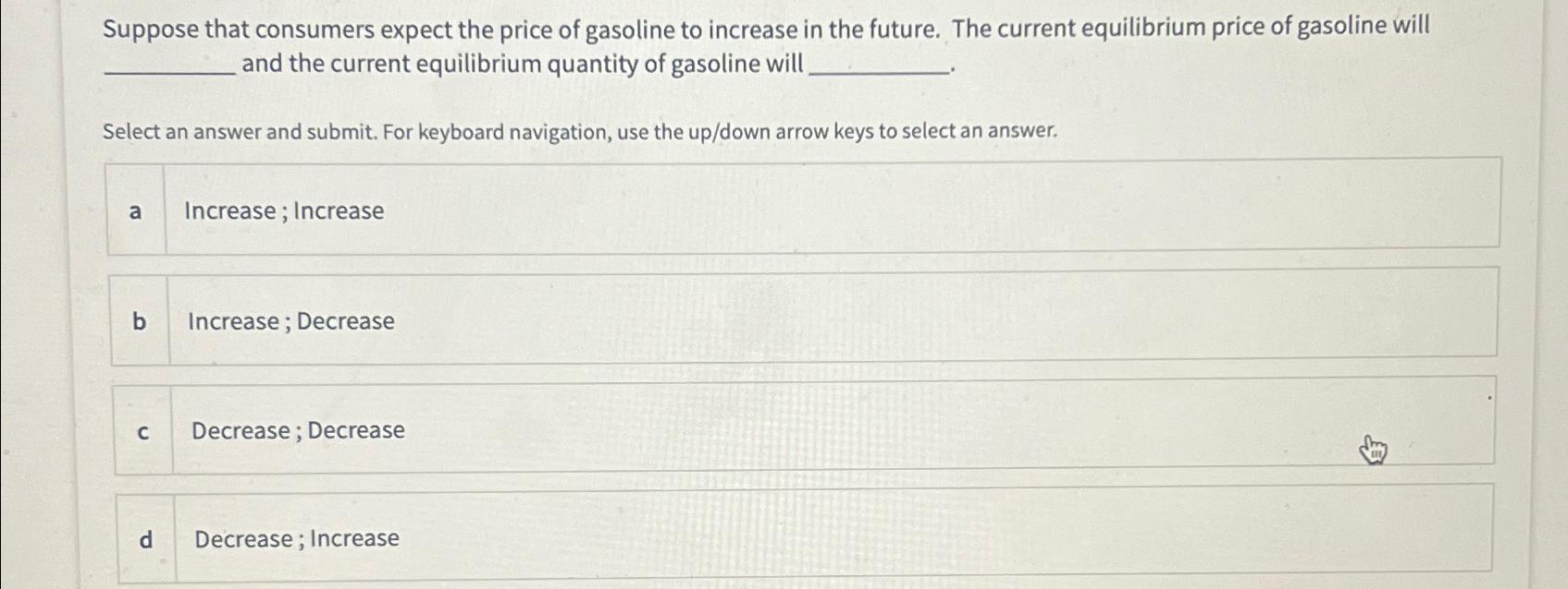 Solved Suppose that consumers expect the price of gasoline | Chegg.com