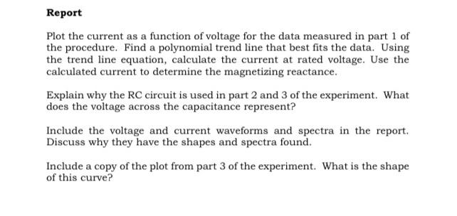 Solved Report Plot the current as a function of voltage for | Chegg.com