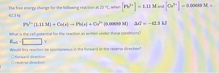 Solved The free energy change for the following reaction at | Chegg.com