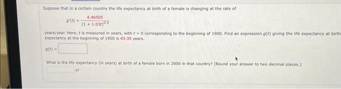 Solved Supgose that in a certain country the life expectancy | Chegg.com