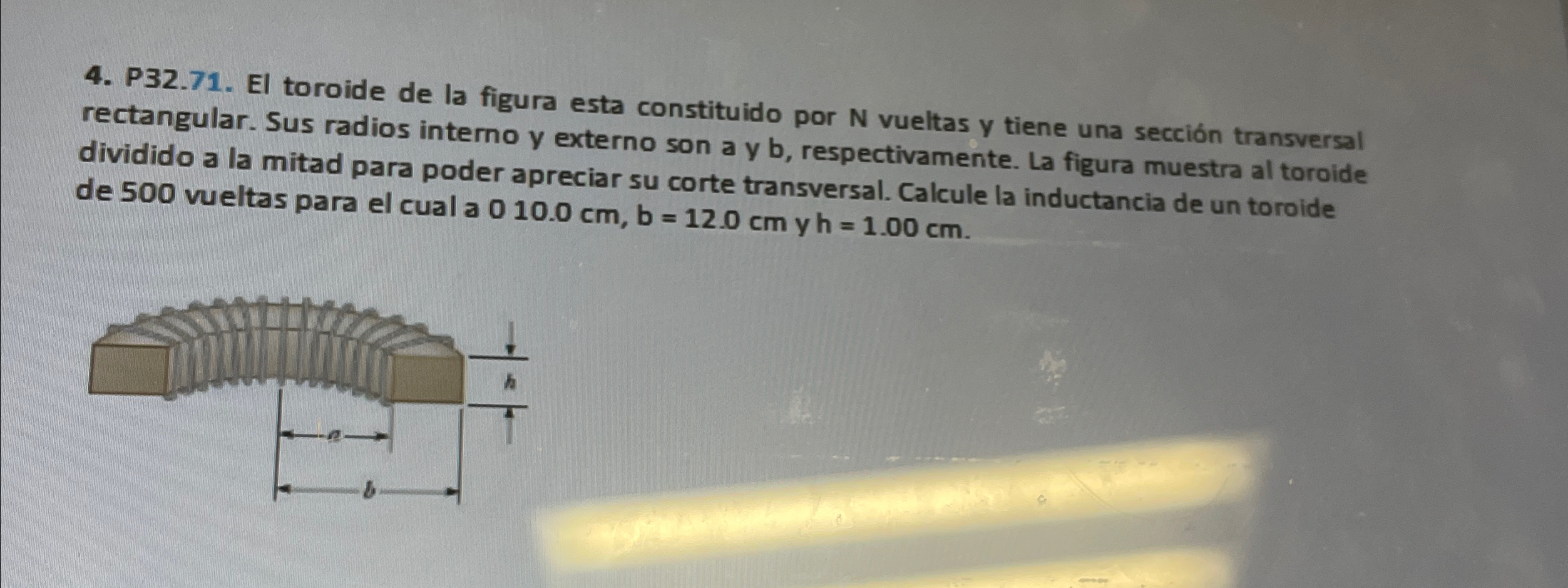 Solved P32.71. ﻿El toroide de la figura esta constituido por | Chegg.com