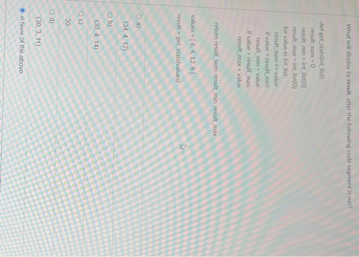 Solved What will display by result, after the following code | Chegg.com
