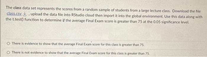 Solved The class data set represents the scores from a | Chegg.com