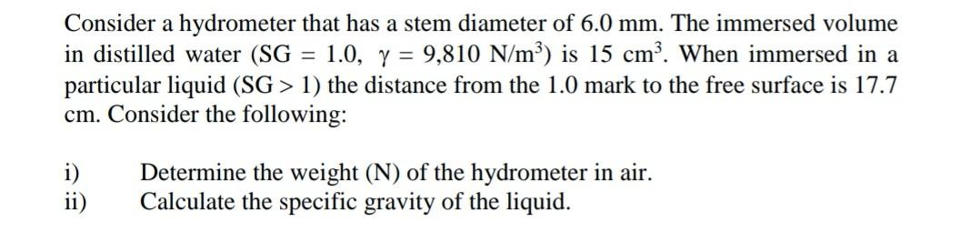 Solved = Consider a hydrometer that has a stem diameter of | Chegg.com