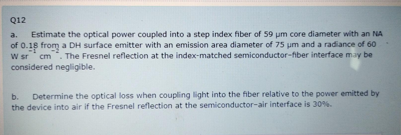 Solved a. Q12 Estimate the optical power coupled into a step | Chegg.com