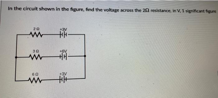 Solved In The Circuit Shown In The Figure, Find The Voltage | Chegg.com