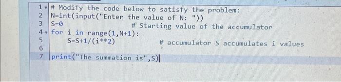 Solved Write a new Python-3 code for the problem: N 1 Σ = | Chegg.com