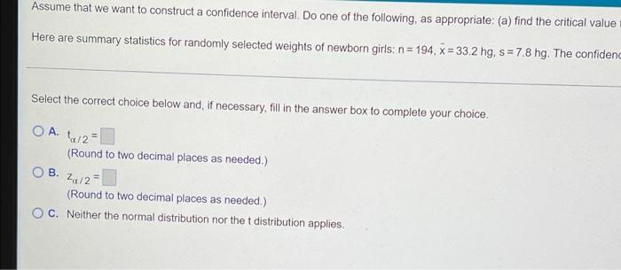 Solved Assume That We Want To Construct A Confidence | Chegg.com