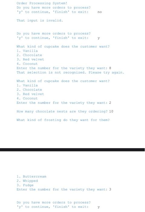 Solved Order Processing System! Do you have more orders to | Chegg.com image.