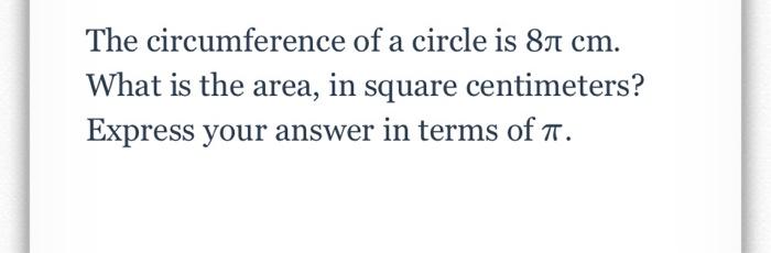 what is the area of this circle in square centimeters 7cm