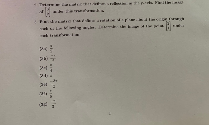 Solved 2. Determine the matrix that defines a reflection in | Chegg.com