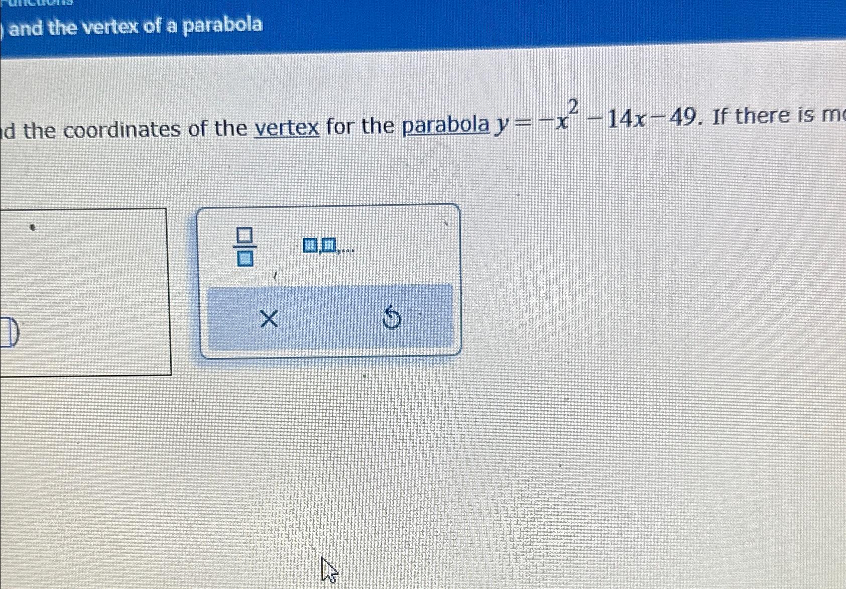 find the coordinates of the vertex of the parabola
