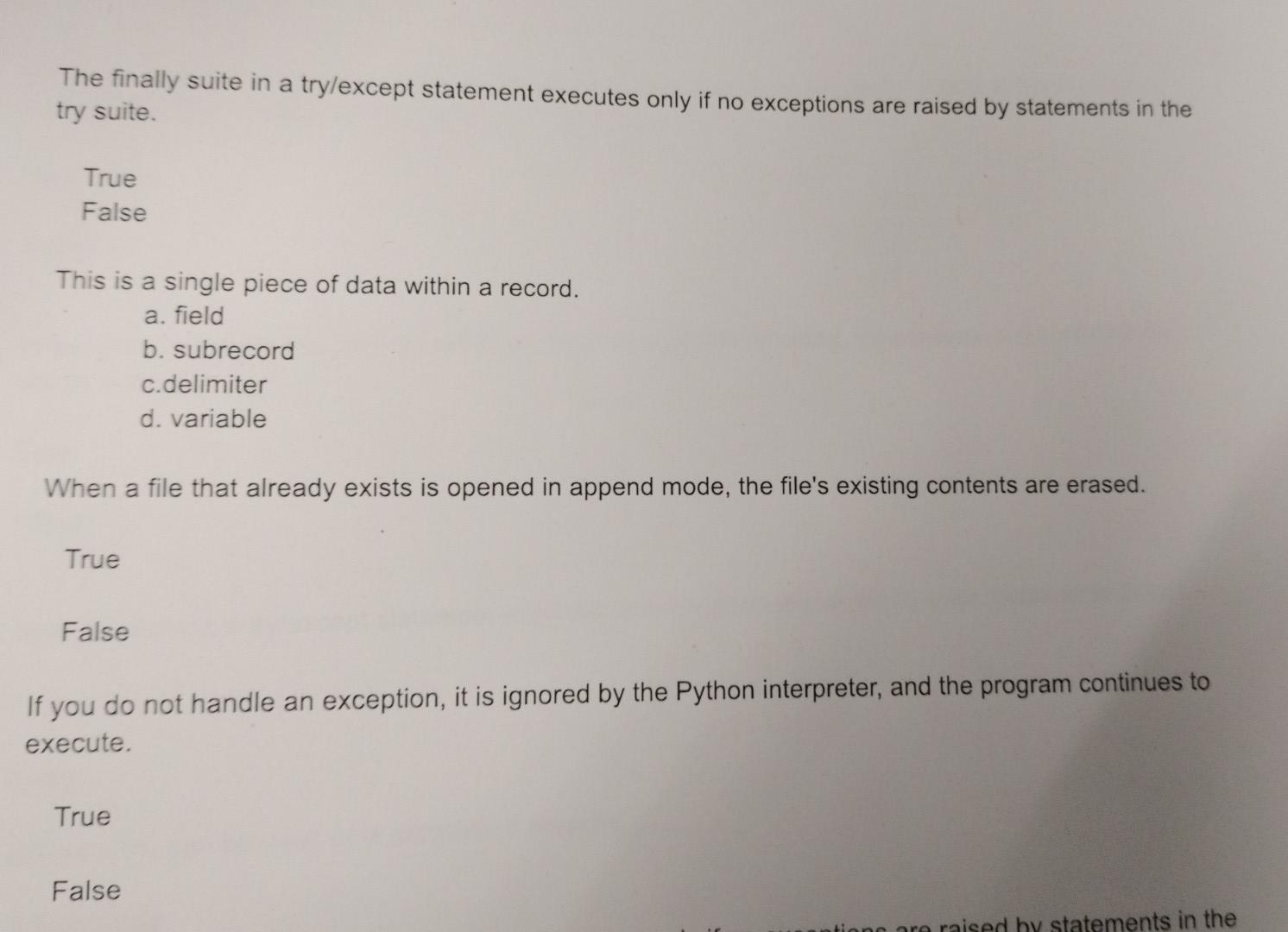 Solved The finally suite in a try/except statement executes | Chegg.com